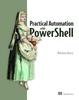 Книга Practical Automation with PowerShell