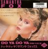 7-дюймовая пластинка SAMANTHA FOX - Do Ya Do Ya (Хочешь меня порадовать) ALI736 JIVE 1987 Япония Танцевальная и Электронная Музыка Б/У
