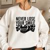 Толстовка Never Lose Your Smile Никогда не теряй свою улыбку Череп Смешная толстовка Мужчины Женщины Круглый вырез свитер Уличная одежда Пуловеры