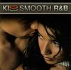 CD VARIOUS - Kiss Smooth R&B 9815795 Universal Music 2004 Non Japan Rap & Hip-Hop/R&B Used