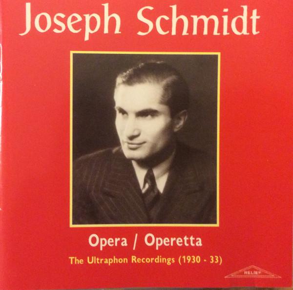 CD ЙОЗЕФ ШМИДТ ОпераОперетта The Ultraphone Reco CR921036 Relief 1992 Германия Классика Б/У