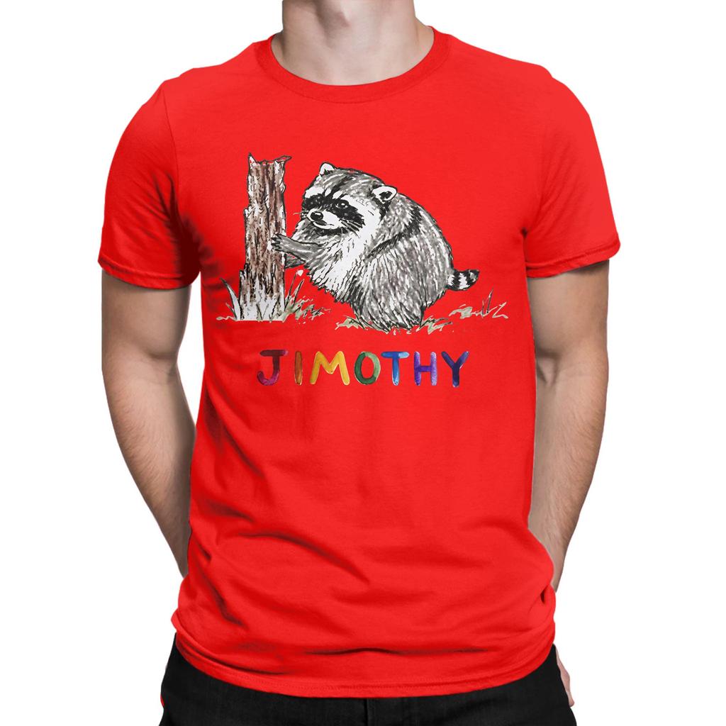 Jimothy Raccoon Unisexs T Shirt Funny Tee Shirt Short Sleeve Round Neck Tshirt Pure Cotton Printed Clothing