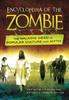Книга Encyclopedia of the Zombie : The Walking Dead In Popular Culture and Myth