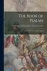 Книга The Book of Psalms : And the Free Church Hymn Book