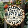2D Flat Aluminum Welcome To My Happy Place" Round Metal Sign, galentines Day Gifts, Durable, Easy To Hang Decor, Suitable for Bedrooms, Kitchens