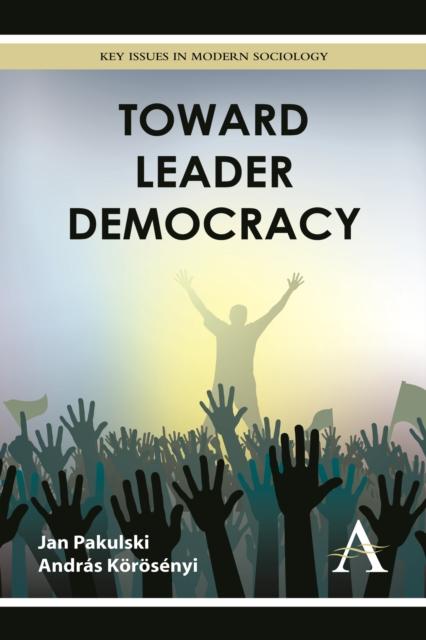 The Toward Leader Democracy Book