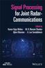 The Signal Processing for Joint Radar Communications Book