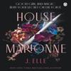 House of Marionne by J. Elle Paperback Book 9781405958769