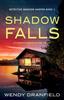 Книга Shadow Falls : An Absolutely Gripping Mystery Thriller : 1