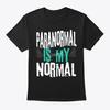 Paranormal Hunter Funny Ghost Hunting In Standard Unisex T-shirt