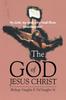 Книга The God of Jesus Christ