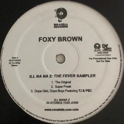 12-дюймовая пластинка FOXY BROWN - Ill Na Na 2 : The Fever Sampler ISLR100245PROMO Roc-A-Fella Rec 2006 US Рэп и Хип-Хоп/R&B Б/У