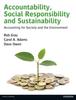 The Accountability, Social Responsibility and Sustainability: Accounting for Society and the Environment Book