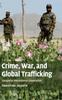 Книга Crime, War, and Global Trafficking : Designing International Cooperation