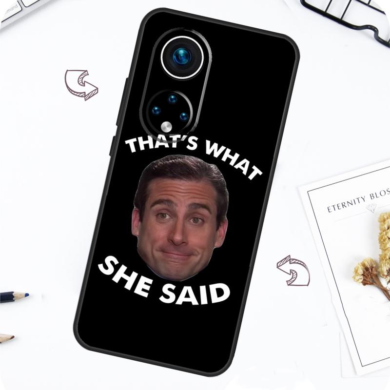 Michael Scott That’s What She Said Case For Honor Magic 7 Pro 5 6 Lite Honor 200 Pro 50 70 90 X8b X9a X8a X8 X9 X9c X9b Cover