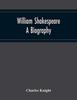 Книга William Shakespeare : A Biography