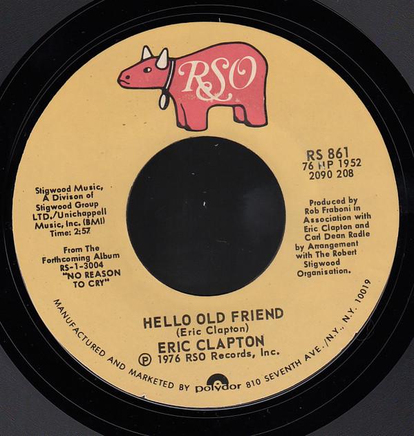 7-дюймовая пластинка ЭРИК КЛЭПТОН Hello Old Friend All Our Pastimes RS861 RSO 1976 Япония Рок Б/у