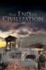 Книга The End Of Civilization