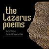The Lazarus Poems by Kamau Brathwaite Paperback Book 9780819580177