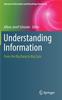 The Understanding Information : From the Big Bang To Big Data Book