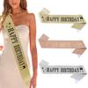 European & American Glitter Fabric Birthday Party Dress-Up Sash - "Happy Birthday"