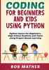 The Coding for Beginners and Kids Using Python Book