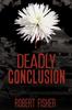 Книга Deadly Conclusion