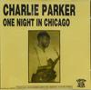 CD ЧАРЛИ ПАРКЕР - Одна ночь в Чикаго CDOR9012 Savoy Jazz 1987 Япония Джаз Б/у