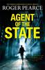 Книга Agent of the State : A Groundbreaking New Thriller by the Former Commander of Special Branch
