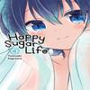 Happy Sugar Life Vol. 4 by Tomiyaki Kagisora Paperback Book 9781975303334