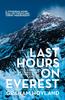 The Last Hours On Everest : The Gripping Story of Mallory and Irvine???s Fatal Ascent Book
