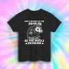 Whole Problem Opossum Shirt | Funny Trash Possum Chaos Animal Humor Tee S–5XL