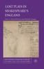 Книга Lost Plays In Shakespeare's England