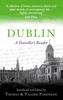 Книга Dublin : A Traveller's Reader
