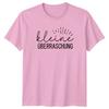 Kleine berraschung TShirt Baby AnnounceUnisext GerUnisex Sayings Birthday