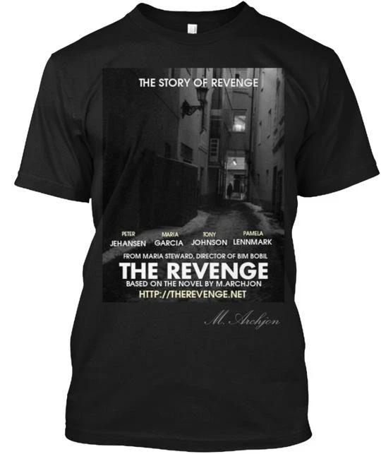 The Revenge By M Archjon TTshirt Made in the USA Size S to 5XL