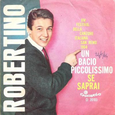 7-дюймовая пластинка ROBERTINO LORETTI - Un Bacio Piccolissimo / Se Saprai CI20103 Carosello 1964 Италия Поп Б/у