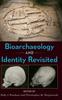Книга Bioarchaeology and Identity Revisited