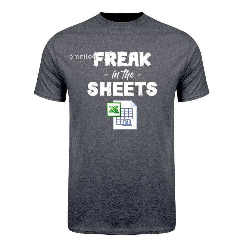 Freak in The Sheets TShirt Funny Accountant Spreadsheet TShirt Summer New Cotton Casual Accounting Tshirt HJ044