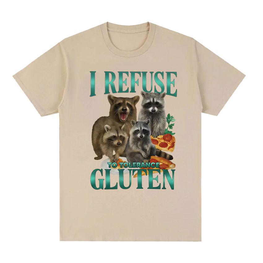 I Refuse To Tolerance Gluten TShirt Funny Raccoon Gluten Free Retro Meme Graphic T Shirt Unisex Women Cute Style Short Sleeve Tees