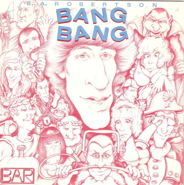 7-дюймовая пластинка B. К. ROBERTSON - Bang Bang K13152 ASYLUM 1979 UK Рок Б/у