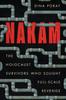 Книга Nakam : The Holocaust Survivors Who Sought Full-Scale Revenge