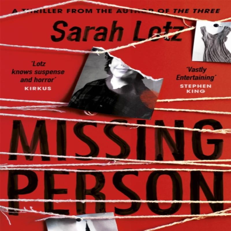 Missing Person by Sarah Lotz Hardback Book 9781473624627