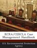 Книга RCRACercla Case Management Handbook