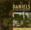 CD ДЖО ДЭНИЕЛС  HIS HOT SHOTS  Swing Is The Thing RAJCD853 Empress 1995 UK Джаз Б/у
