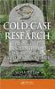 Книга Cold Case Research Resources for Unidentified, Missing, and Cold Homicide Cases