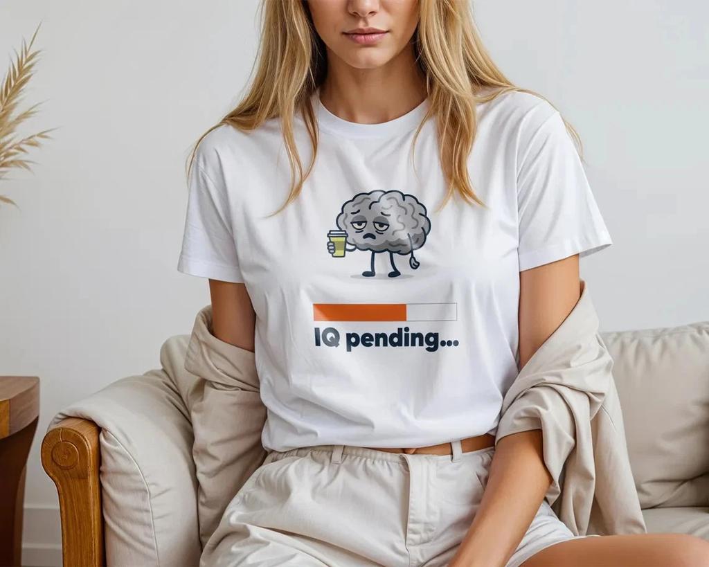 IQ Pending T- Shirt: Funny Sarcastic Graphic Tee