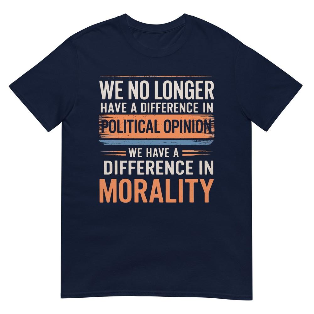 We No Longer Have A Difference In Political Opinion Vintage TShirt