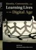 Книга Identity Community And Learning Lives In The Digital Age by UNKNOWN - Paperback