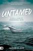 Книга Untamed : A Fool's Guide To Surrendered Faith